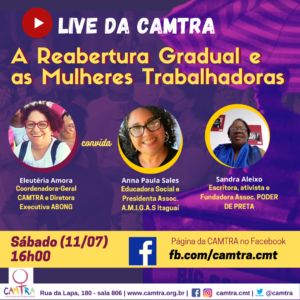 Leia mais sobre o artigo Não perca! Live da CAMTRA: A Reabertura Gradual e as Mulheres Trabalhadoras