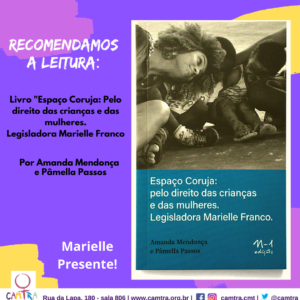 Leia mais sobre o artigo Recomendamos a Leitura: “Espaço Coruja: Pelo Direito das mulheres e crianças – Legisladora Marielle Franco”