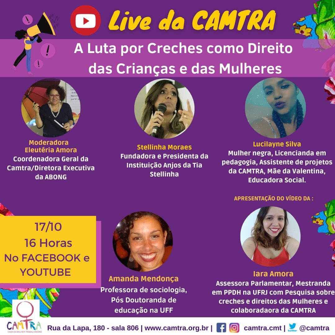 Você está visualizando atualmente Live da CAMTRA: A Luta por Creche Como Direito das Crianças e das Mulheres