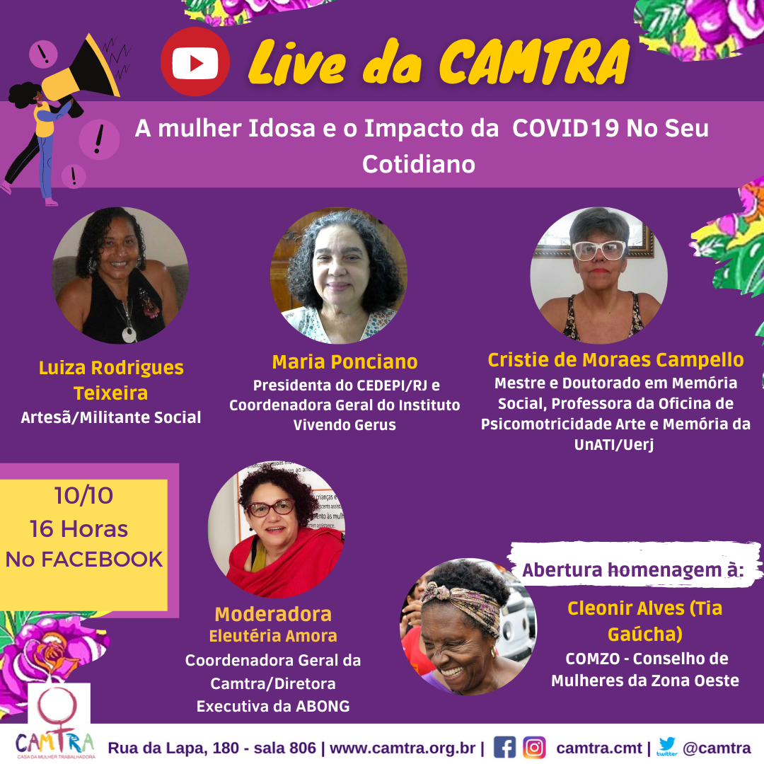 Leia mais sobre o artigo Live da CAMTRA- A Mulher Idosa e o Impacto da COVID 19 no Seu Cotidiano