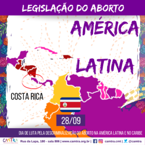 Leia mais sobre o artigo Série: Legislação do Aborto na América Latina- Costa Rica