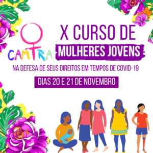 Leia mais sobre o artigo X Curso de Mulheres Jovens Na Defesa dos Seus Direitos em Tempos de COVID-19 -Inscrições Abertas