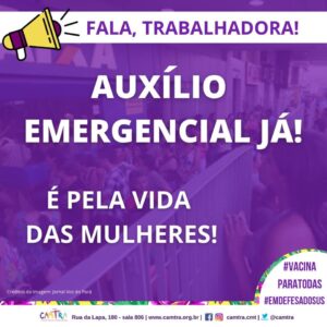 Leia mais sobre o artigo Fala, Trabalhadora! – Auxílio Emergencial Já