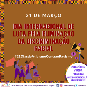 Leia mais sobre o artigo Dia Internacional de Luta pela eliminação da Discriminação Racial