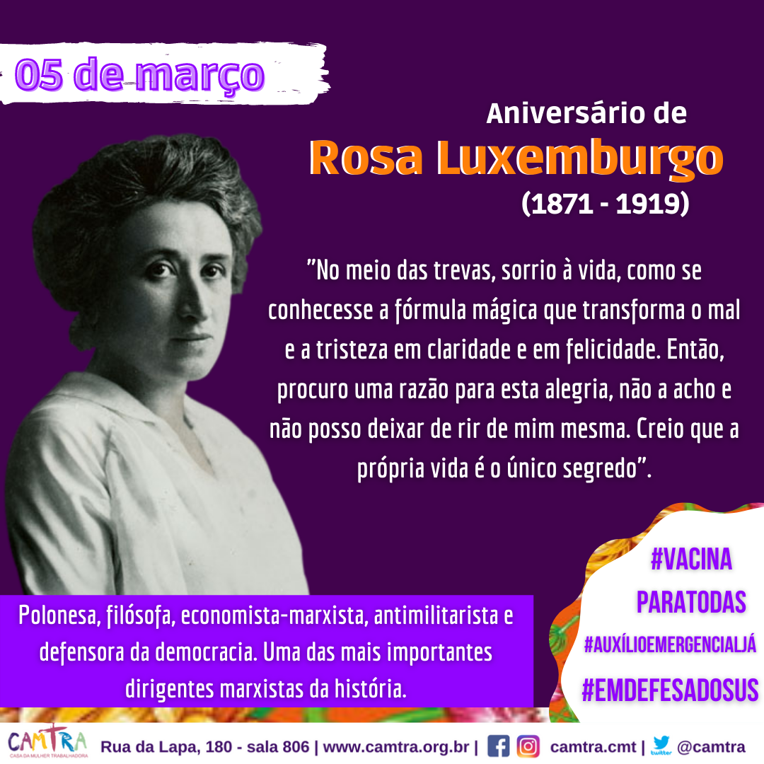 Leia mais sobre o artigo Aniversário de Rosa Luxemburgo