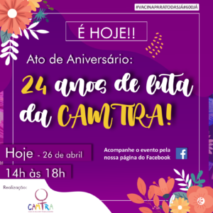 Leia mais sobre o artigo Ato Live: CAMTRA 24 anos de luta pelos direitos das mulheres trabalhadoras