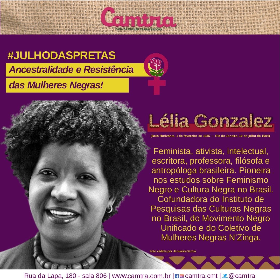 Leia mais sobre o artigo Julho das Pretas – Lélia Gonzalez: Nasce o Feminismo Negro Amefricano!