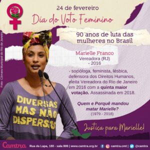 Leia mais sobre o artigo Semana do Voto Feminino – 90 anos de Luta no Brasil – Vereadora Marielle Franco