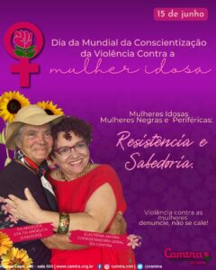 Leia mais sobre o artigo 15 de Junho – Dia Mundial de Conscientização da Violência contra a Mulher Idosa (Pessoa Idosa)