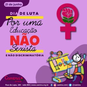 Leia mais sobre o artigo 21 de Junho – Dia de Luta Por uma Educação Não Sexista